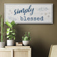 Simply Blessed - Floater Framed Canvas Print