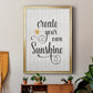 Create Your Own Sunshine - Modern Framed Canvas Print