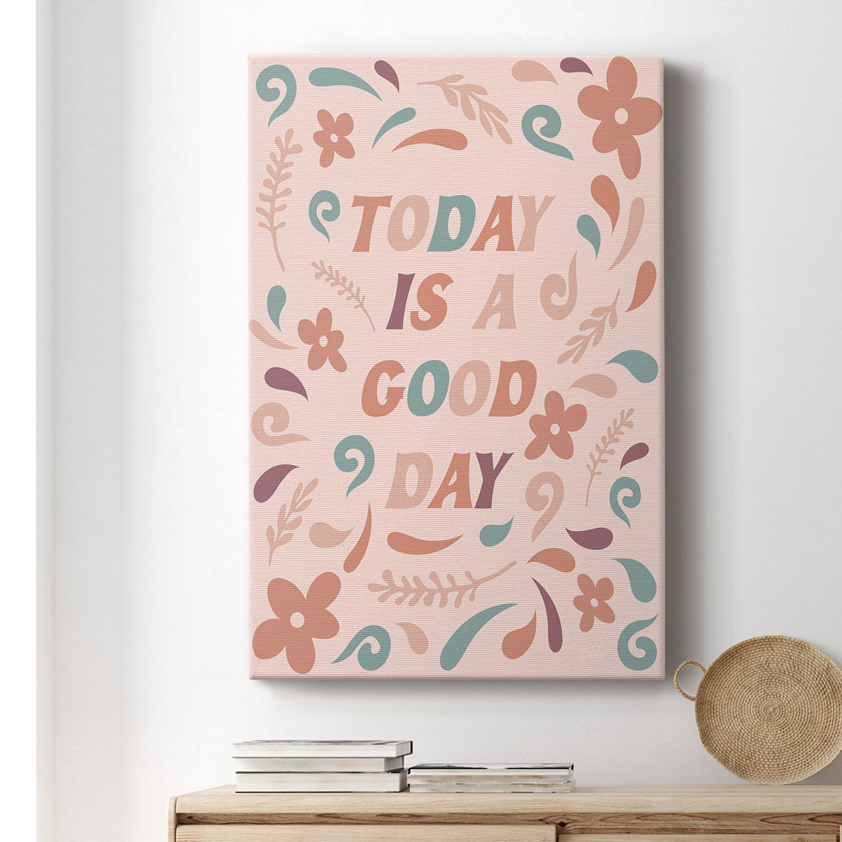 Today is a Good Day Premium Gallery Wrapped Canvas - Ready to Hang