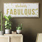 Fabulous - Floater Framed Canvas Print