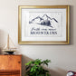 Move Mountains Premium Framed Print - Ready to Hang