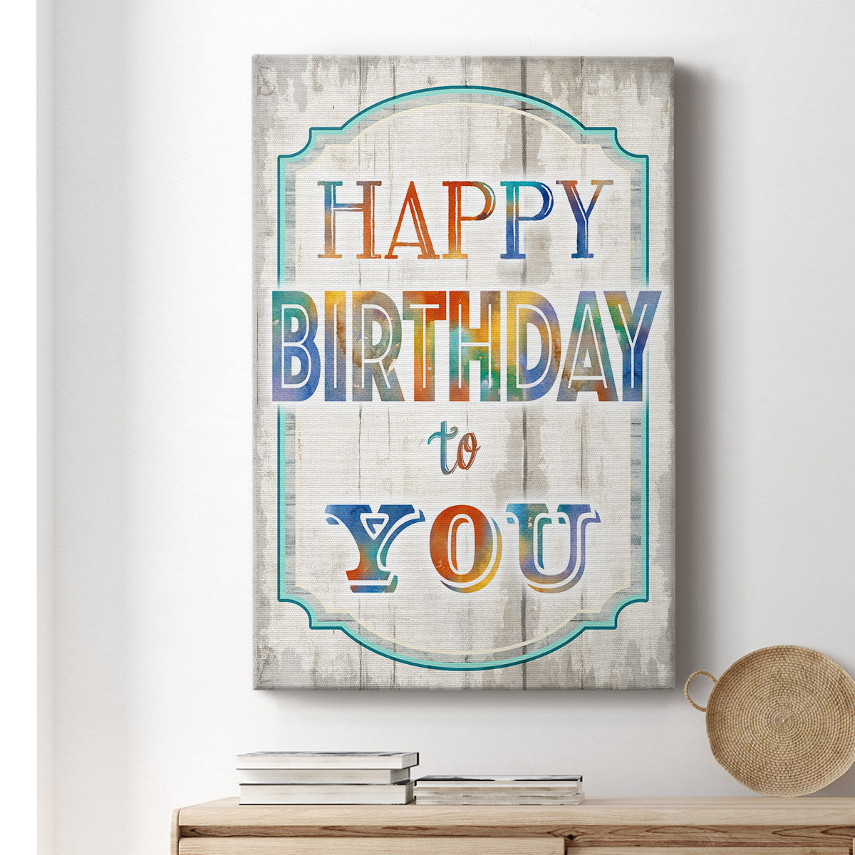 Happy Birthday to You - Canvas Art Print