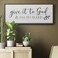 Give It To God - Floater Framed Canvas Print