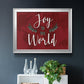 Joy to the World Premium Classic Framed Canvas - Ready to Hang