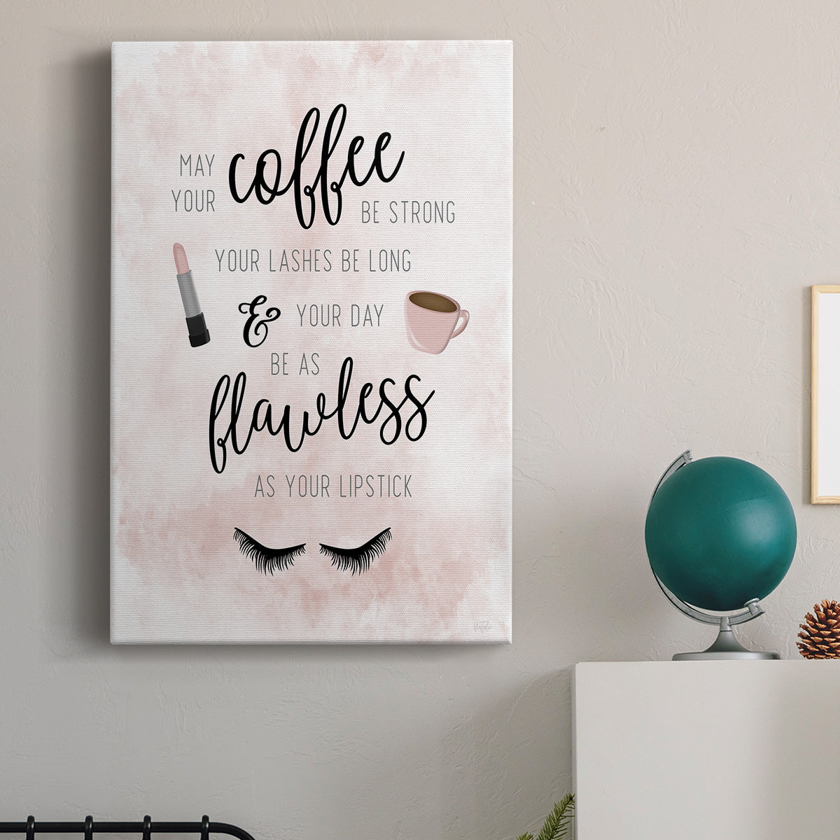 May Your Coffee Be Strong - Canvas Art Print