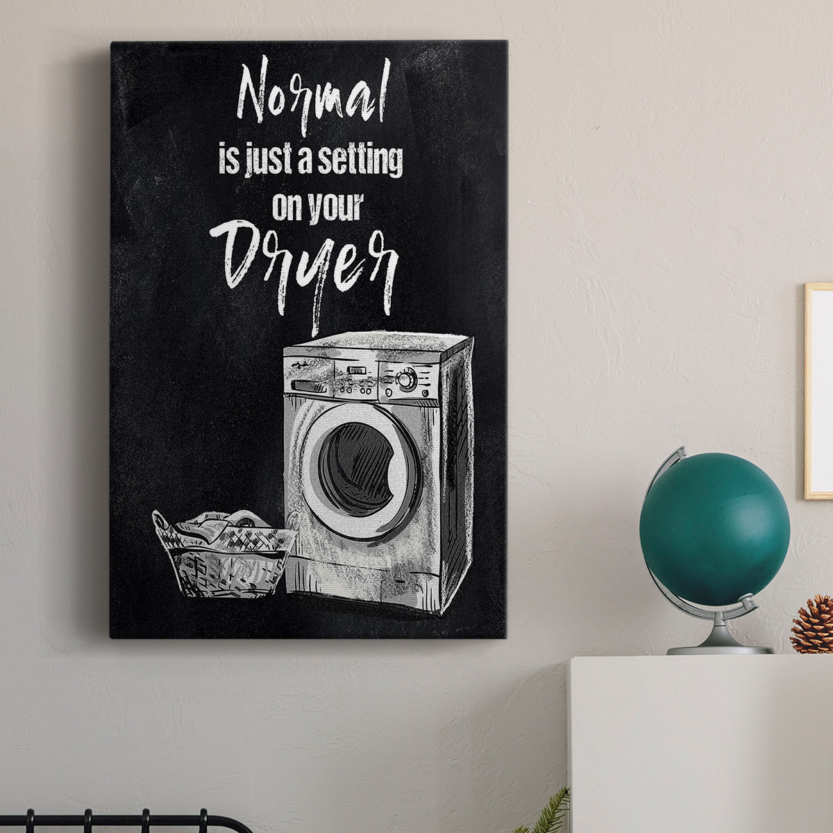 Normal Is Just A Setting - Canvas Art Print