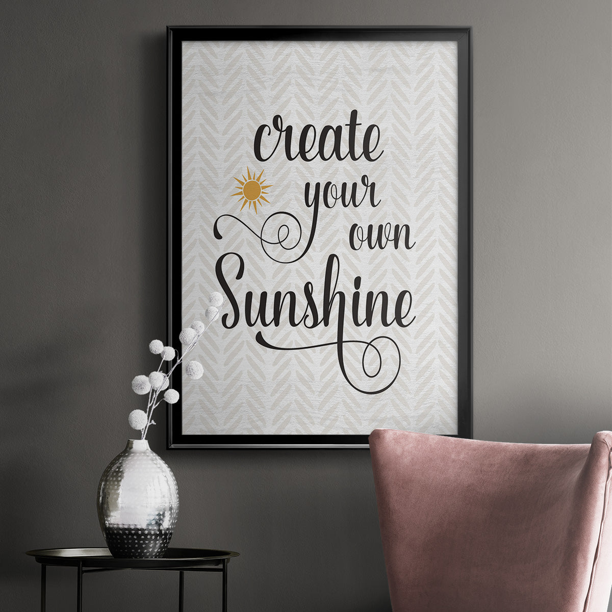 Create Your Own Sunshine - Modern Framed Canvas Print