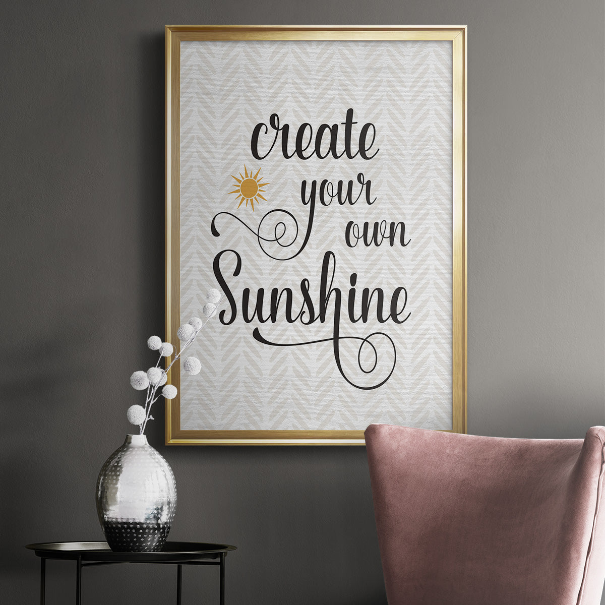 Create Your Own Sunshine - Modern Framed Canvas Print