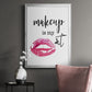 Makeup is My Art - Modern Framed Canvas Print