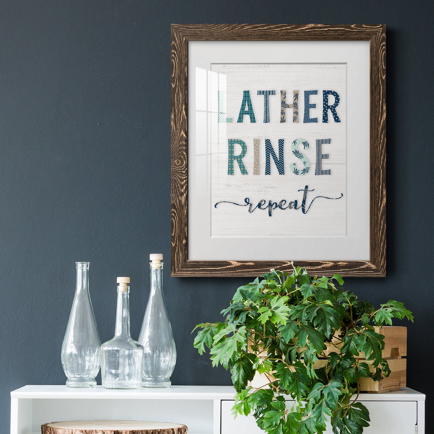 Lather Rinse Repeat - Premium Framed Print - Distressed Barnwood Frame - Ready to Hang