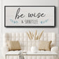 Be Wise & Sanitize - Floater Framed Canvas Print