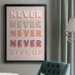 Never Give Up - Modern Framed Canvas Print