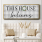 This House Believes - Floater Framed Canvas Print