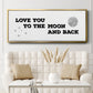 To the Moon and Back - Floater Framed Canvas Print