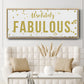 Fabulous - Floater Framed Canvas Print