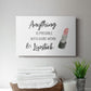 Hard Work and Lipstick - Canvas Art Print