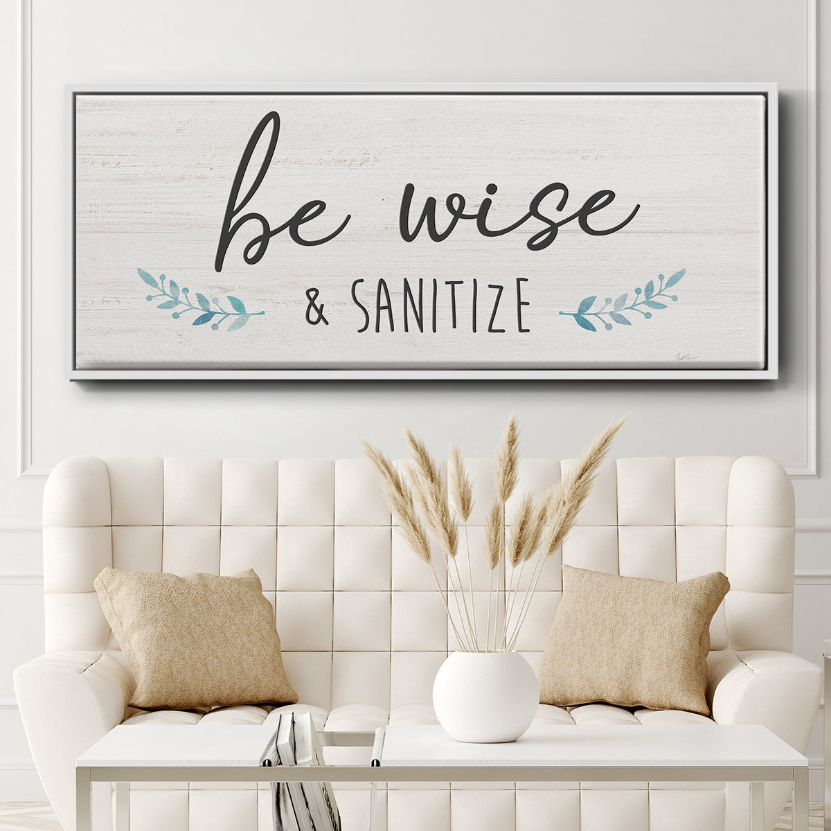 Be Wise & Sanitize - Floater Framed Canvas Print