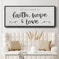 Faith Hope Love - Floater Framed Canvas Print