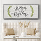 Stronger Together - Floater Framed Canvas Print