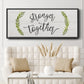Stronger Together - Floater Framed Canvas Print
