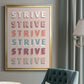 Strive - Modern Framed Canvas Print