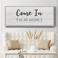 Come In - Floater Framed Canvas Print