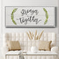 Stronger Together - Floater Framed Canvas Print