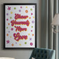 Show Yourself More Love - Modern Framed Canvas Print