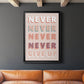 Never Give Up - Modern Framed Canvas Print