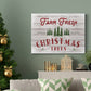 Farm Fresh Christmas Trees - Premium Gallery Wrapped Canvas  - Ready to Hang