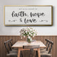 Faith Hope Love - Floater Framed Canvas Print