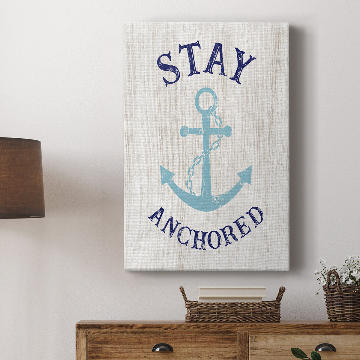 Stay Anchored - Canvas Art Print