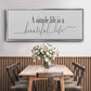 Simple Beautiful Life - Floater Framed Canvas Print