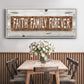 Faith Family Forever - Floater Framed Canvas Print