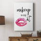Makeup is My Art - Canvas Art Print
