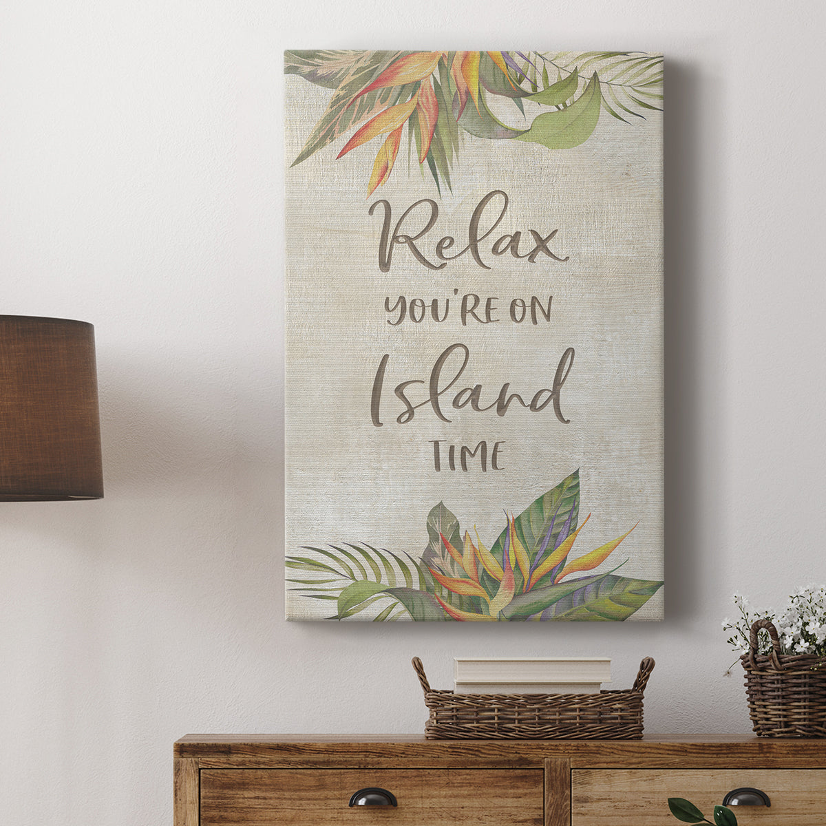 You're On Island Time - Canvas Art Print