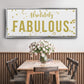 Fabulous - Floater Framed Canvas Print