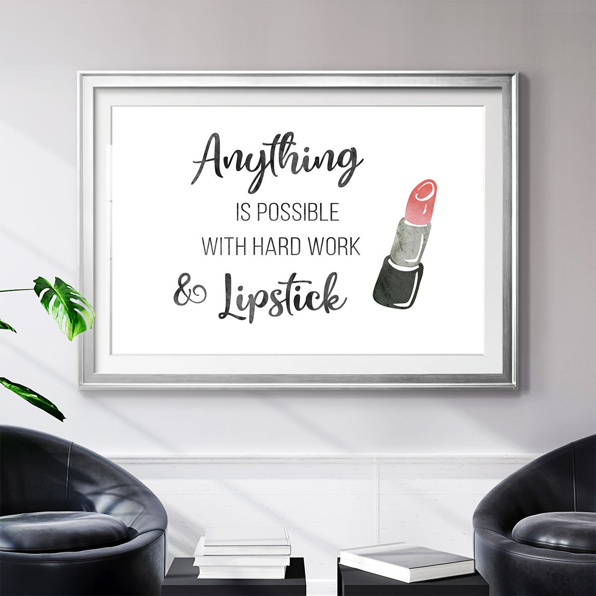 Hard Work and Lipstick - Modern Framed Art Print