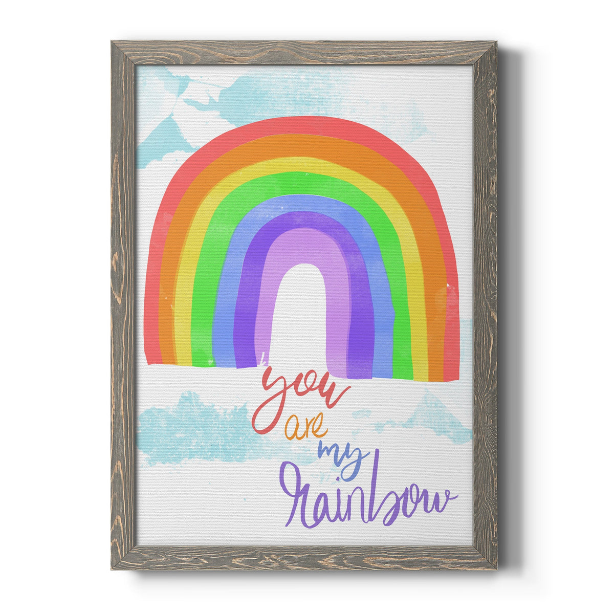 You Are My Rainbow - Barnwood Framed Canvas Print