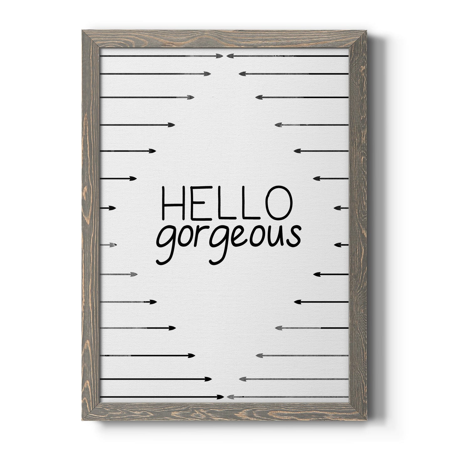 Hello Gorgeous - Barnwood Framed Canvas Print