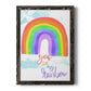 You Are My Rainbow - Barnwood Framed Canvas Print