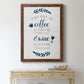 Coffee & Wine - Barnwood Framed Canvas Print
