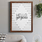 Hello Gorgeous - Barnwood Framed Canvas Print