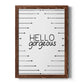 Hello Gorgeous - Barnwood Framed Canvas Print