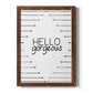 Hello Gorgeous - Barnwood Framed Canvas Print