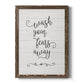 Wash Fears - Barnwood Framed Canvas Print