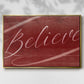 Believe - Floater Framed Canvas Print