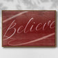 Believe - Floater Framed Canvas Print